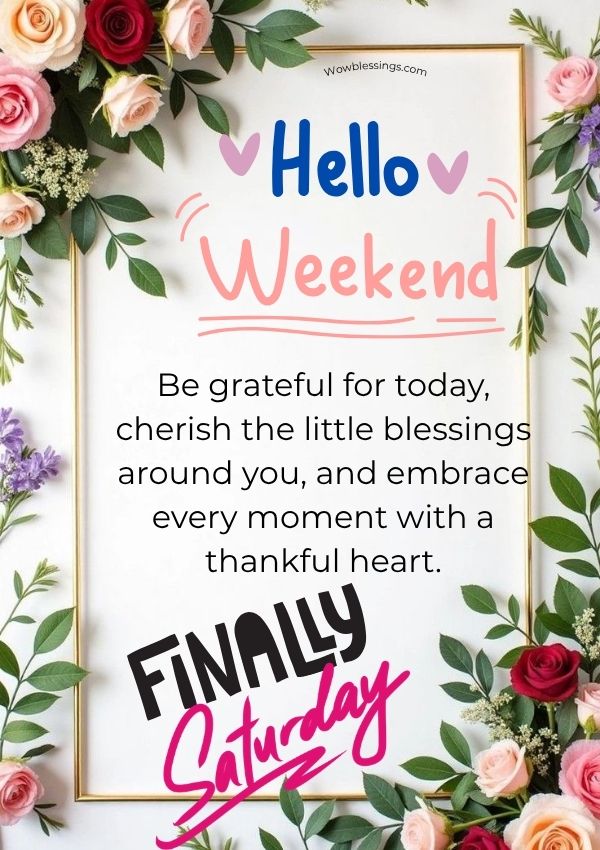 Good morning weekend wishes